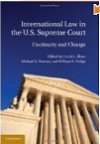 International Law in the U.S. Supreme Court: Continuity and Change